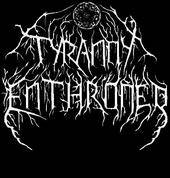 Tyranny Enthroned : Demo 2009